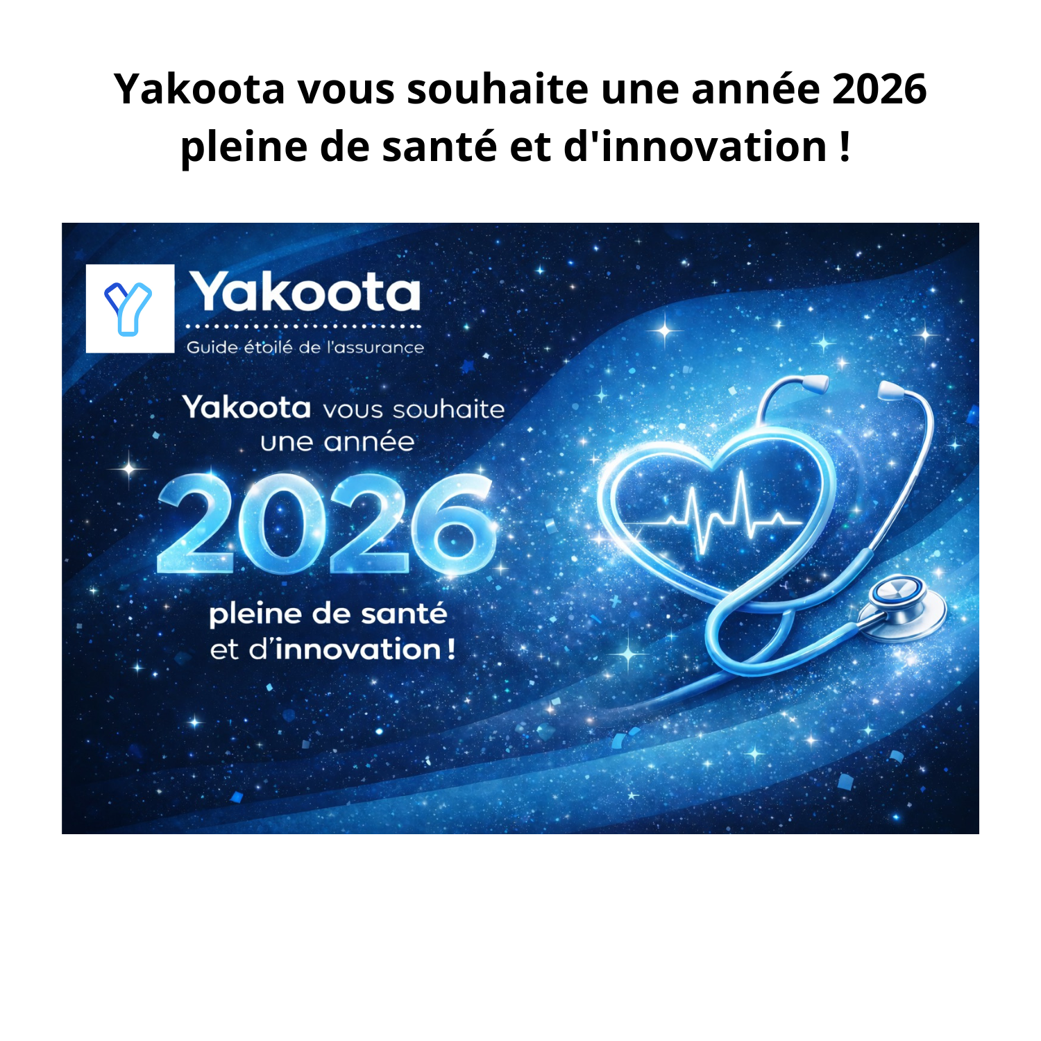 Yakoota Comparateur Complémentaire Santé Voeux 2026
